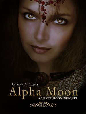 cover image of Alpha Moon (Silver Moon, #0.5)